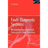 Fault-Diagnosis Systems: An Introduction from Fault Detection to Fault Tolerance
