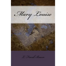 Mary Louise