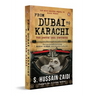 From Dubai to Karachi: The Dawood Saga Continues