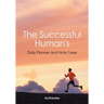The Successful Human's Daily Planner and Note Taker