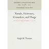 Vassals, Heiresses, Crusaders, and Thugs