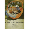 Life in Christ Vol 4: Lessons from Our Lord's Miracles and Parables