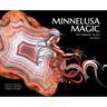 Minnelusa Magic: The Fairburn Agate Journey