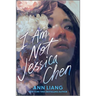 I Am Not Jessica Chen