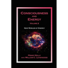 Consciousness and Energy, Vol. 2: New Worlds of Energy