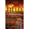 Field of Memories: A Tapestry of Heartwarming Short Stories