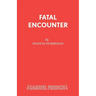 Fatal Encounter