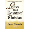 Letters to a Devastated Christian: Healing for the Brokenhearted