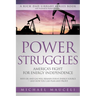 Power Struggles: America's Fight for Energy Independence