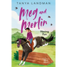Meg and Merlin: Having Fun: Meg and Merlin Book 4 Volume 4