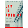 Law in America: A Short History