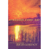 Stronger Every Day