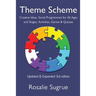 Theme Scheme: Creative Ideas, Social Programmes for All Ages and Stages, Activities, Games & Quizzes