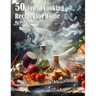 50 Joy of Cooking Recipes for Home