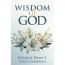 The Wisdom of God