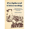 Peripheral Citizenship: Popular Movements and the Progressive Catholic Church in Urban Brazil
