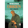 The writings of Origen Vol. II, Book III