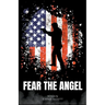 Fear the Angel