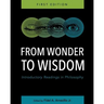 From Wonder to Wisdom: Introductory Readings in Philosophy