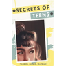 Secrets of Teens