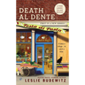 Death Al Dente: A Food Lovers' Village Mystery