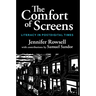 The Comfort of Screens