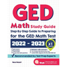 GED Math Study Guide: Step-By-Step Guide to Preparing for the GED Math Test