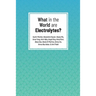 What in the World are Electrolytes?