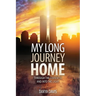 My Long Journey Home