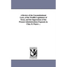 A Review of the Unconstitutional Laws, of the Twelfth Legislature of Texas, and the Oppressions of the Present Administrations Exposed, by Chas. B. Pe