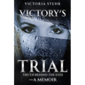 Victory's Trial