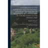 A Narrative Of The Important And Interesting Events In The History Of Ireland From The Invasion Of The Milesians To The Present Time: With A Concise A