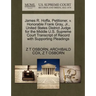 James R. Hoffa, Petitioner, V. Honorable Frank Gray, JR., United States District Judge for the Middle U.S. Supreme Court Transcript of Record with Sup