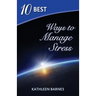 10 Best Ways to Manage Stress