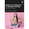 Clarity and Coherence in Academic Writing: Using Language as a Resource