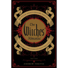 The Witches' Almanac 50 Year Anniversary Edition: An Anthology of Half a Century of Collected Magical Lore