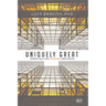 Uniquely Great: Essentials for Winning Employers