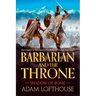Barbarian and the Throne