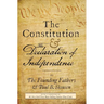 The Constitution and the Declaration of Independence: The Constitution of the United States of America