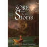 Sore Must Be the Storm: An Inkwells & Anvils Anthology