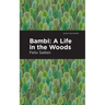 Bambi: A Life in the Woods
