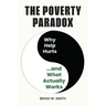 The Poverty Paradox: Why Help Hurts and What Actually Works