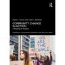 Community Change in Action: A Roadmap for Students