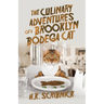 The Culinary Adventures of a Brooklyn Bodega Cat