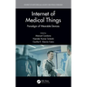 Internet of Medical Things: Paradigm of Wearable Devices