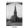 The Churches of Pittsburgh