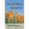 Life Cycle Theory and Pastoral Care