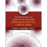 Standardization of Quality of Life Core Outcomes in Stem Cell Clinical Trials