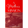 A Mother's Mission