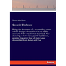 Genesis Disclosed: Being the discovery of a stupendous error which changes the entire nature of the account of the creation of mankind. Also showing a